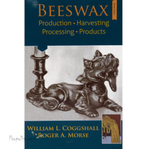 Beeswax - Production, Harvesting, Processing & Products