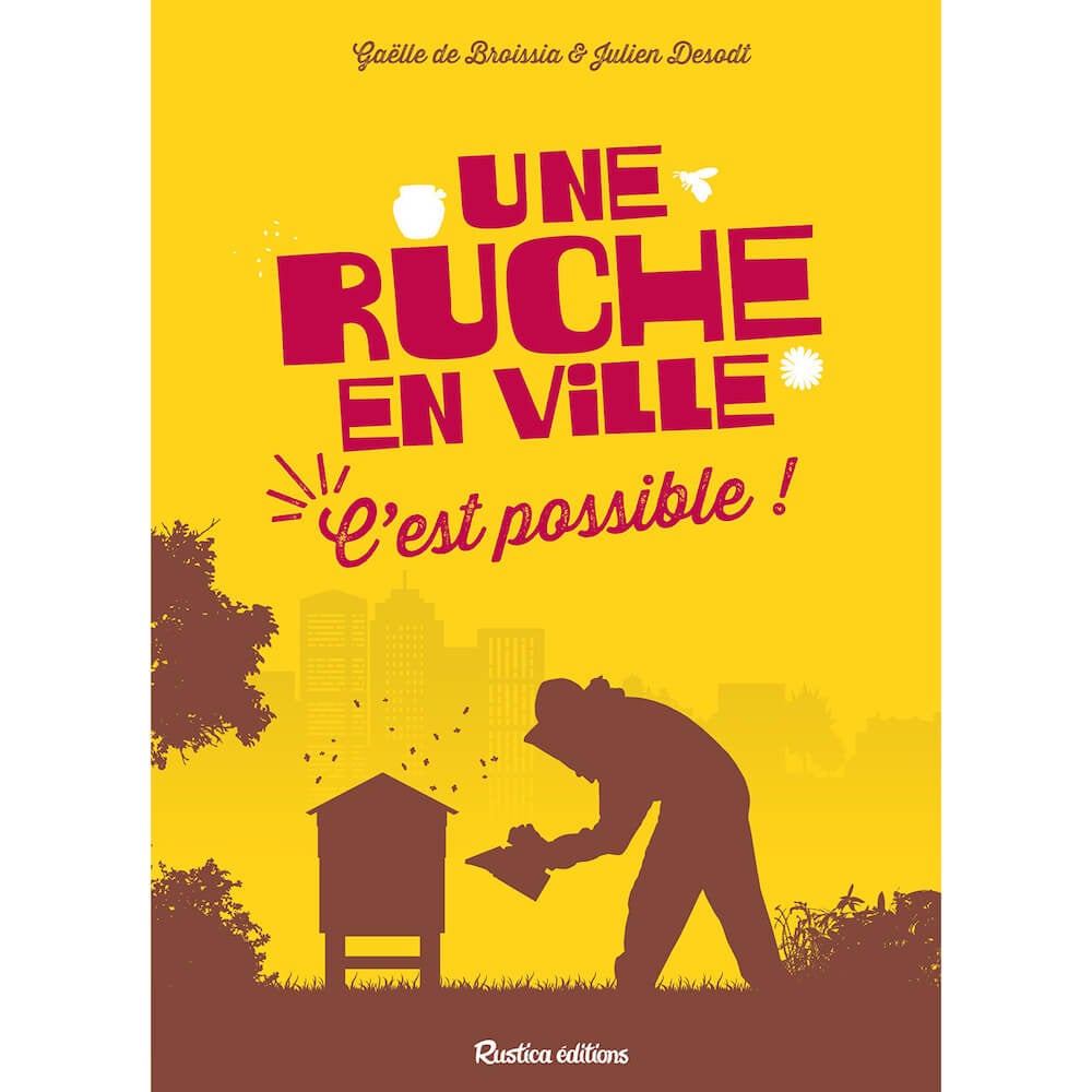 Une ruche en ville, c'est possible!