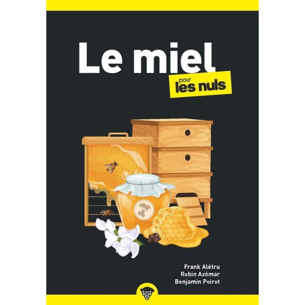 Le miel pour les Nuls
