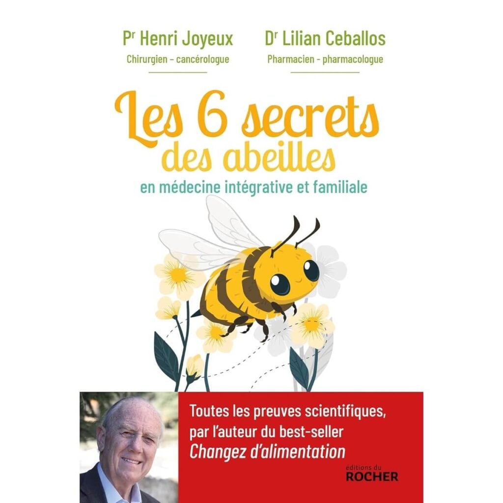 Les 6 secrets des abeilles : en médecine intégrative & familiale